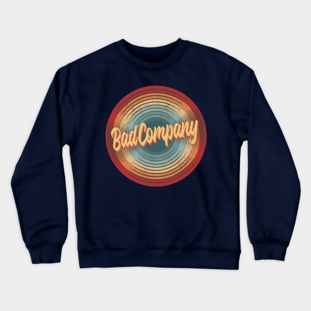 Bad Company Vintage Circle Crewneck Sweatshirt by musiconspiracy